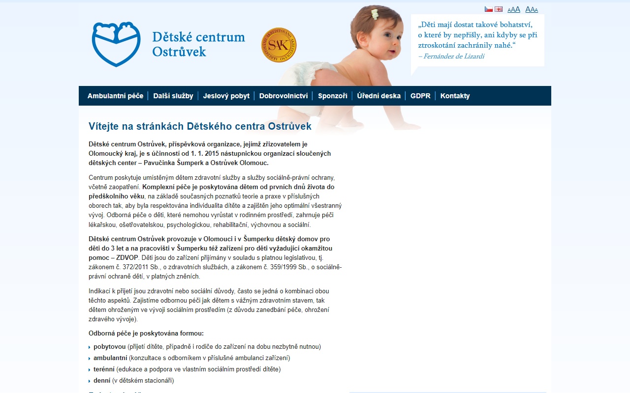 Dětské centrum Ostrůvek, příspěvková organizace, Dětský domov pro děti 1 - 3 leté